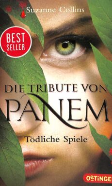 Buchdeckel des Buches Die Tribute von Panem Tödliche Spiele
