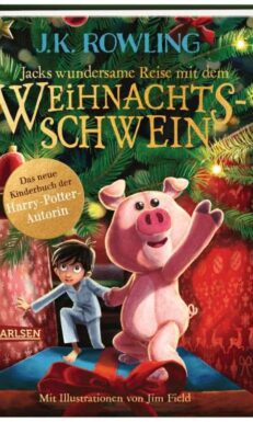 Vorderseite des Buches Jacks wundersame Reise mit dem Weihnachtsschwein